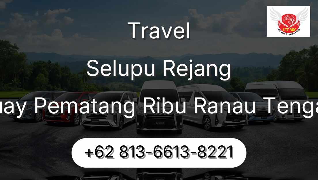 Travel Selupu Rejang Buay Pematang Ribu Ranau Tengah