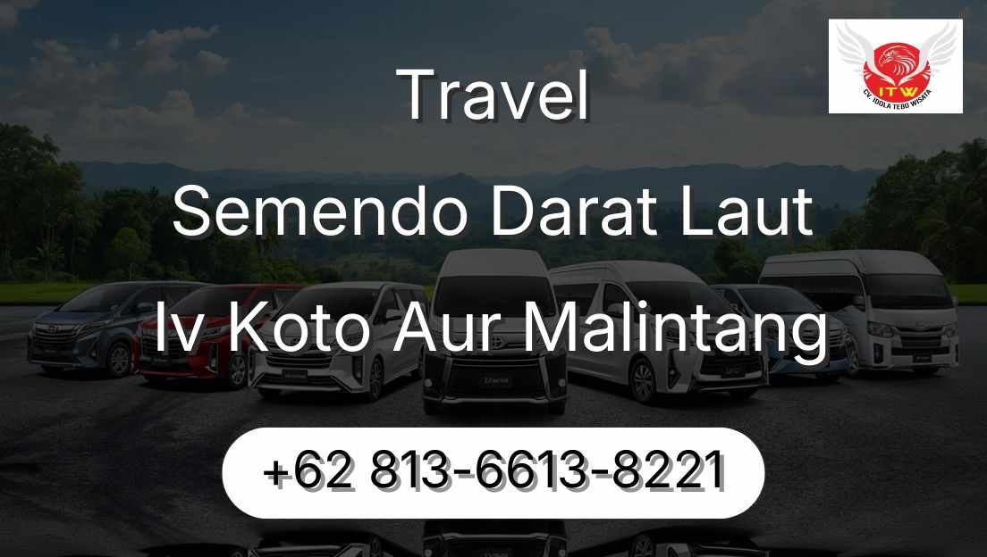 Travel Semendo Darat Laut Iv Koto Aur Malintang