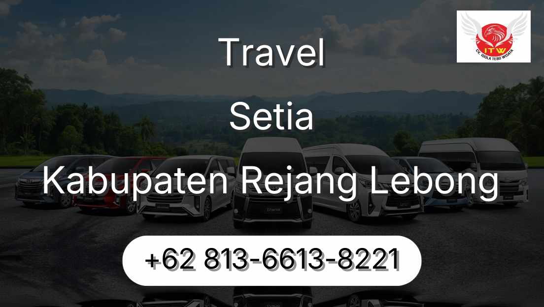 Travel Setia Kabupaten Rejang Lebong