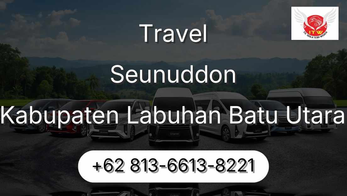 Travel Seunuddon Kabupaten Labuhan Batu Utara