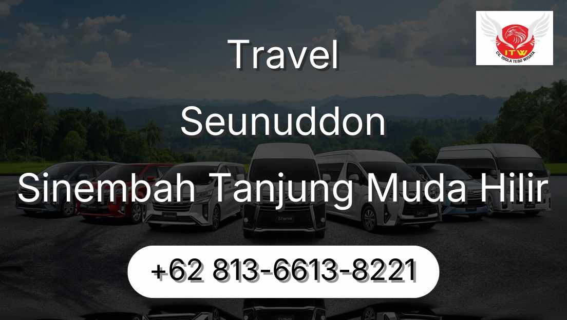 Travel Seunuddon Sinembah Tanjung Muda Hilir