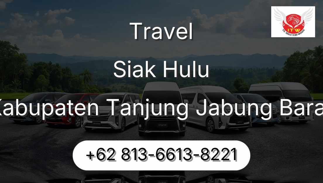 Travel Siak Hulu Kabupaten Tanjung Jabung Barat