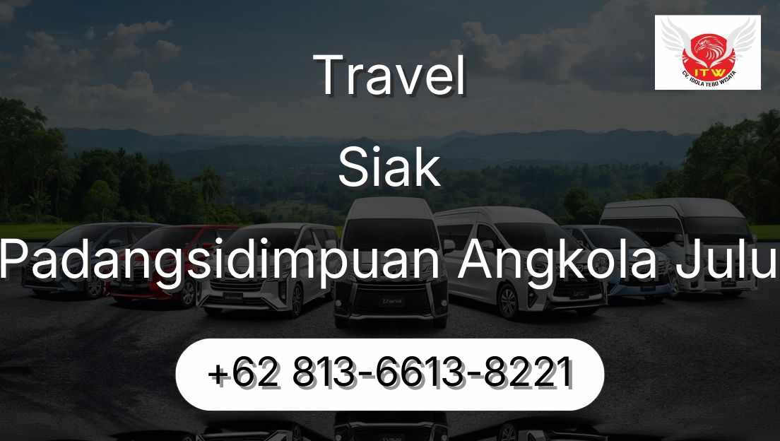 Travel Siak Padangsidimpuan Angkola Julu