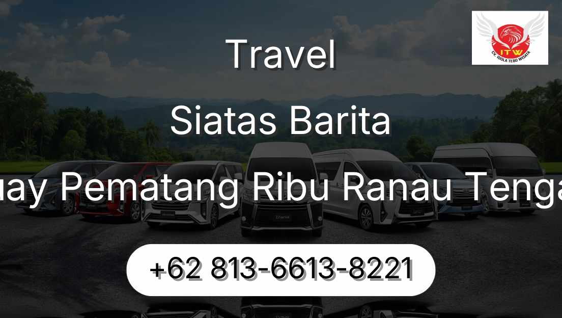 Travel Siatas Barita Buay Pematang Ribu Ranau Tengah