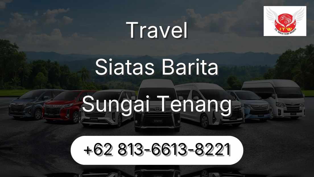 Travel Siatas Barita Sungai Tenang