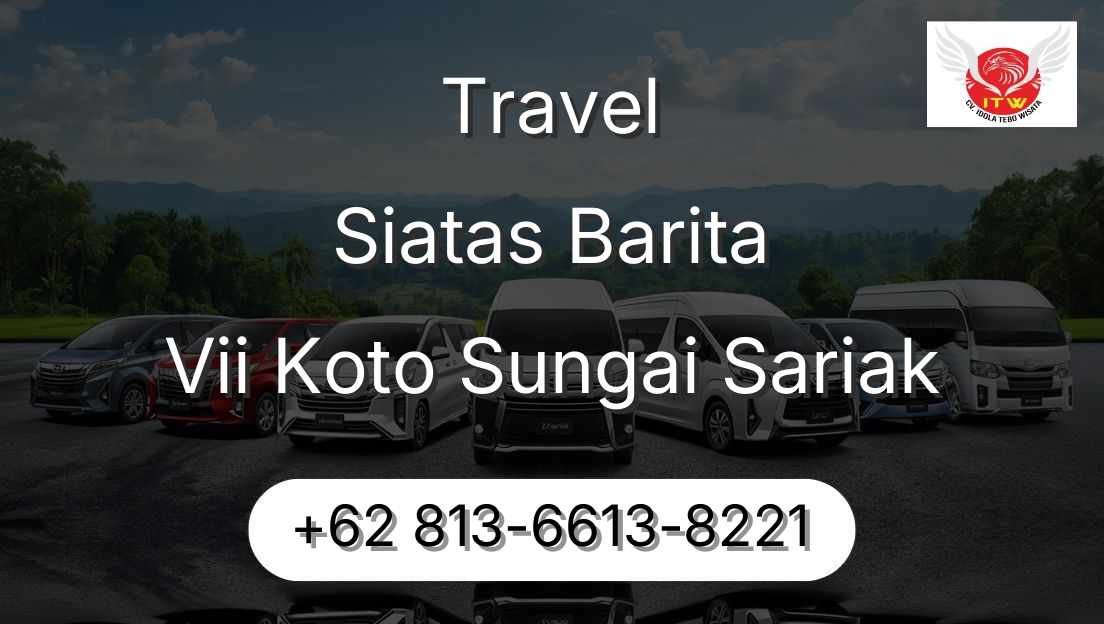 Travel Siatas Barita Vii Koto Sungai Sariak