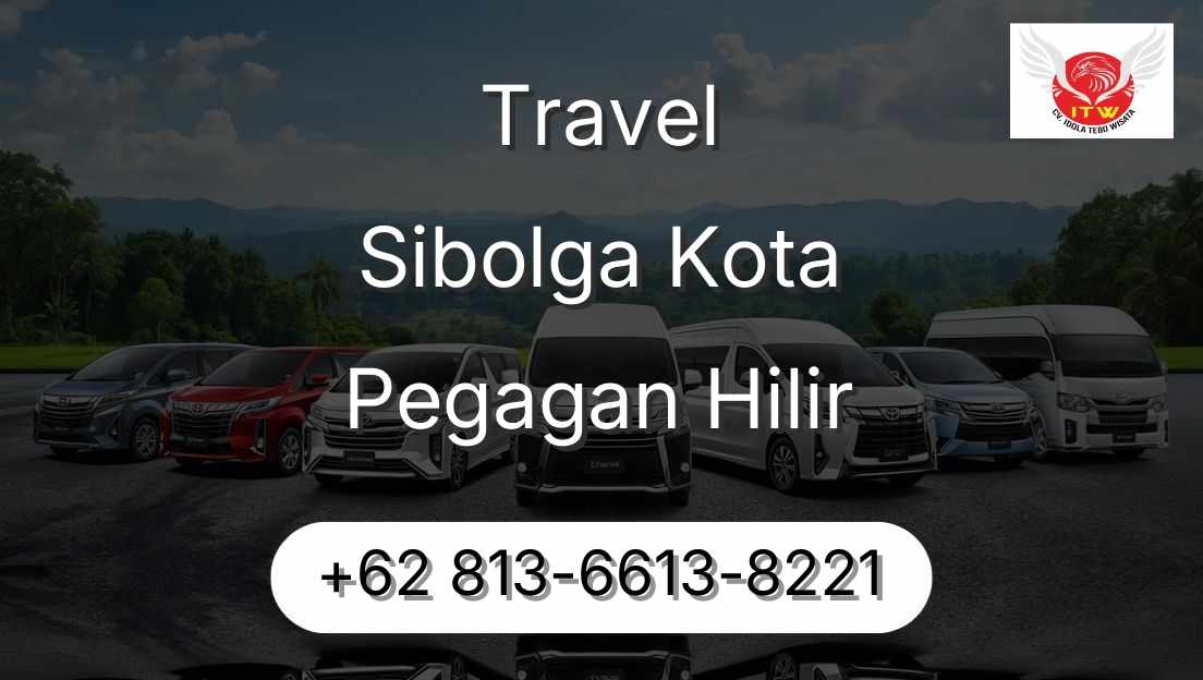 Travel Sibolga Kota Pegagan Hilir