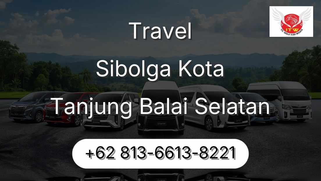 Travel Sibolga Kota Tanjung Balai Selatan