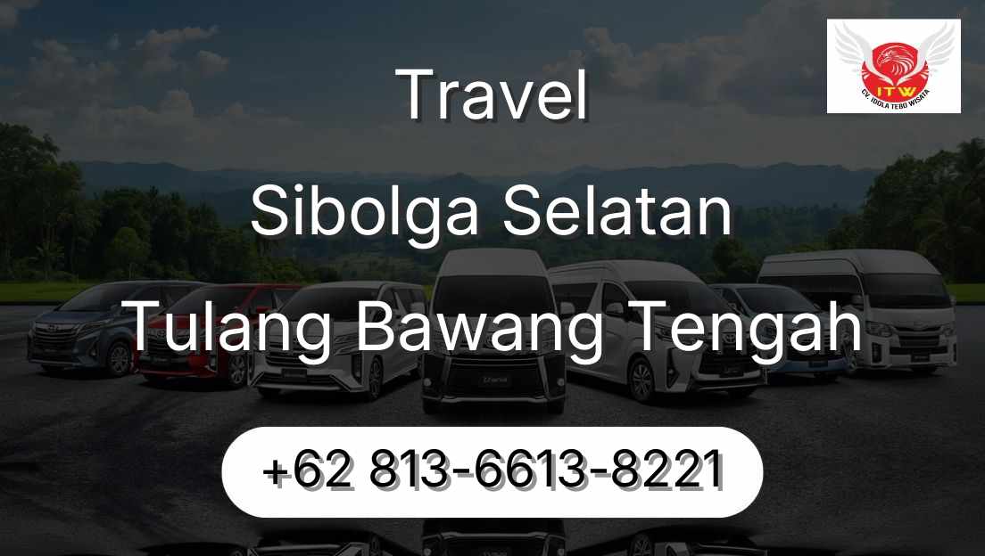 Travel Sibolga Selatan Tulang Bawang Tengah