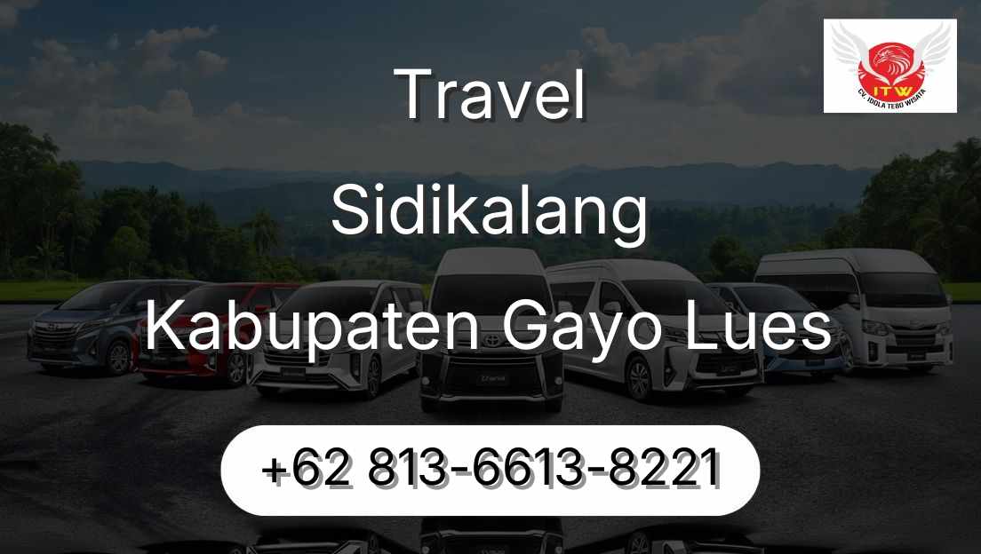 Travel Sidikalang Kabupaten Gayo Lues
