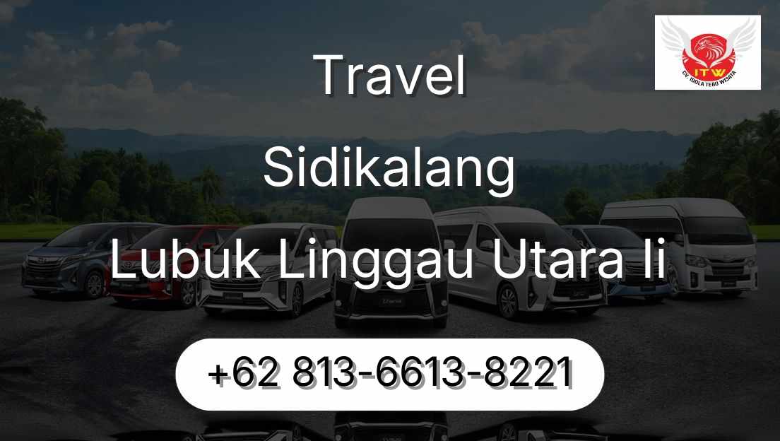 Travel Sidikalang Lubuk Linggau Utara Ii