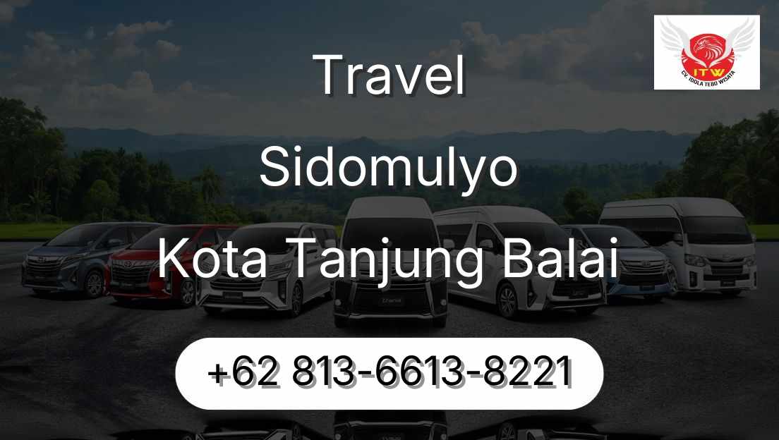 Travel Sidomulyo Kota Tanjung Balai
