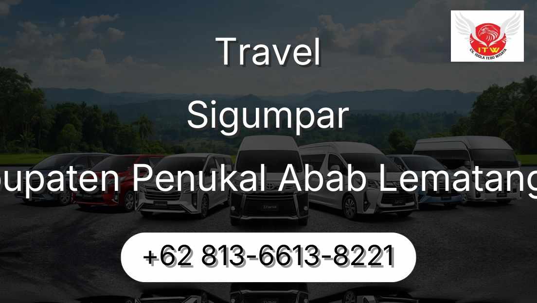 Travel Sigumpar Kabupaten Penukal Abab Lematang Ilir