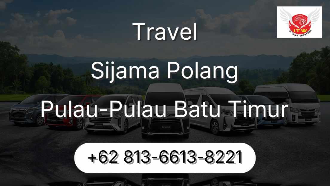 Travel Sijama Polang Pulau-Pulau Batu Timur