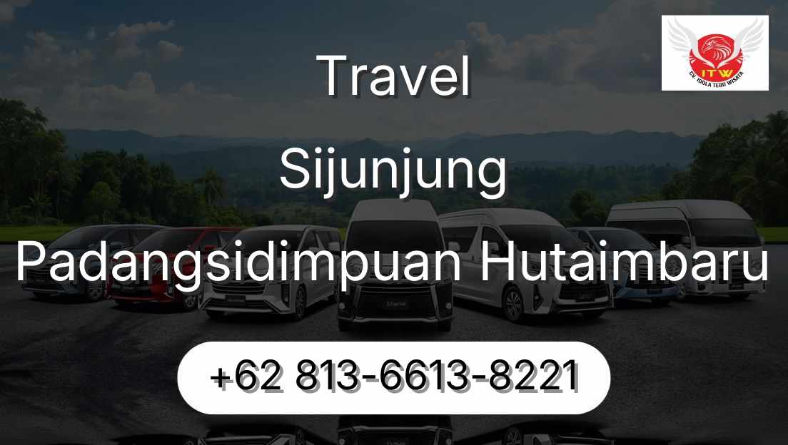 Travel Sijunjung Padangsidimpuan Hutaimbaru