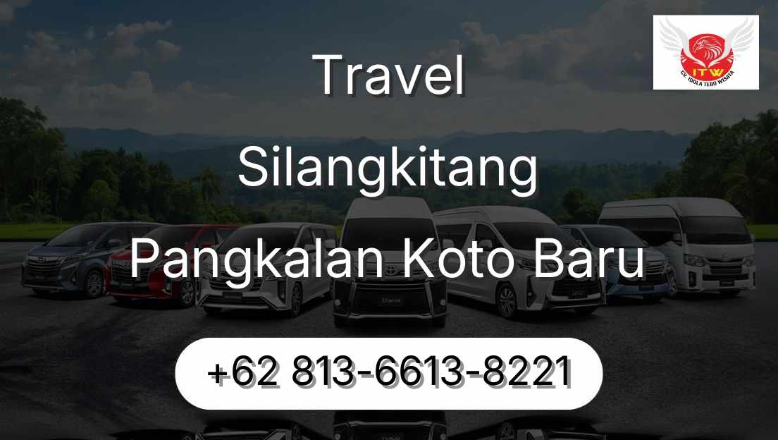 Travel Silangkitang Pangkalan Koto Baru