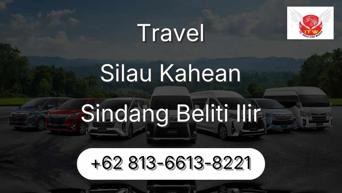 Travel Silau Kahean Sindang Beliti Ilir