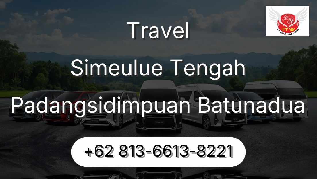 Travel Simeulue Tengah Padangsidimpuan Batunadua