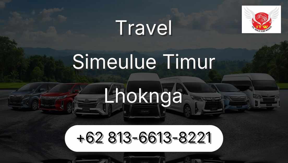 Travel Simeulue Timur Lhoknga