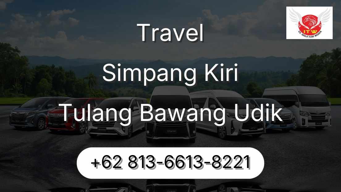 Travel Simpang Kiri Tulang Bawang Udik