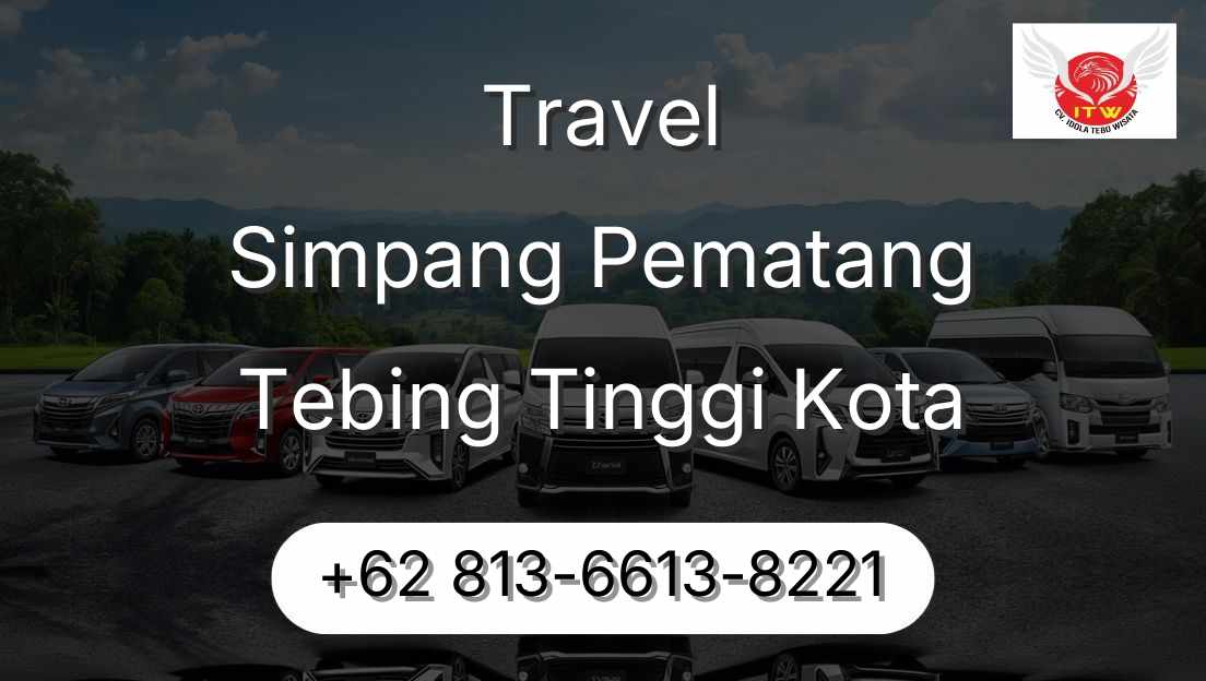 Travel Simpang Pematang Tebing Tinggi Kota