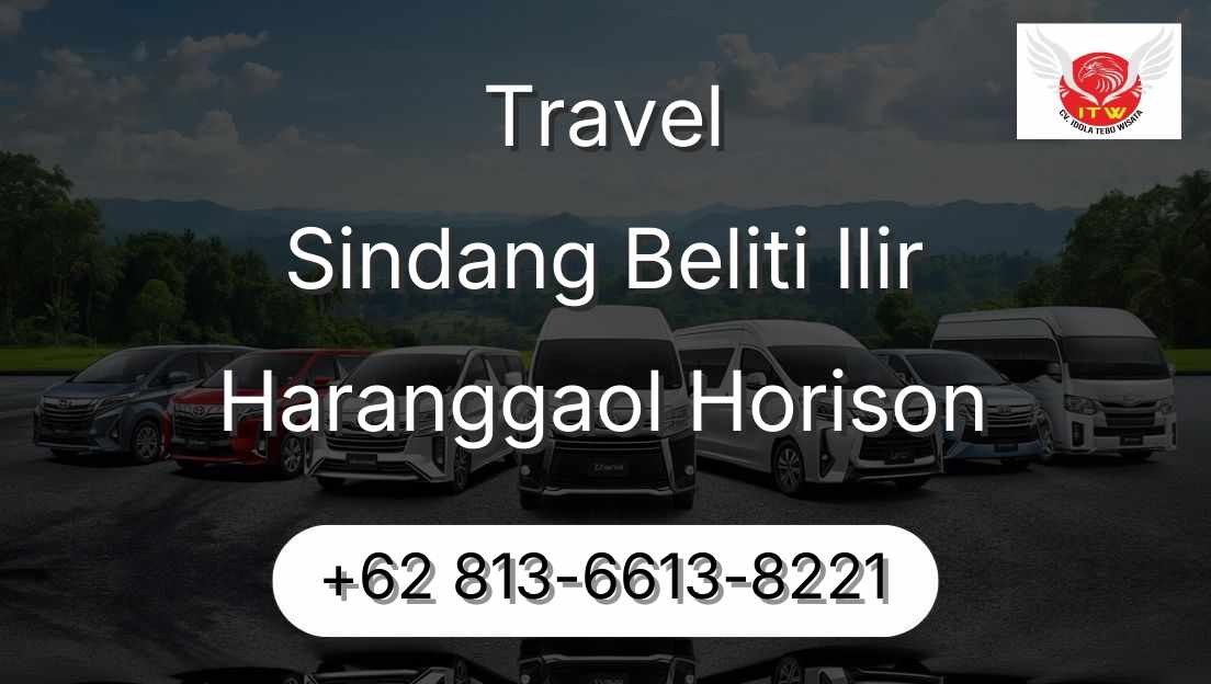 Travel Sindang Beliti Ilir Haranggaol Horison