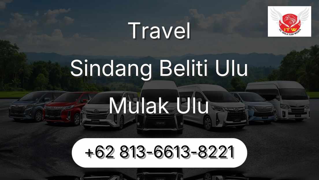 Travel Sindang Beliti Ulu Mulak Ulu