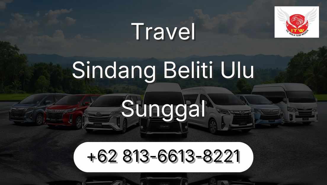Travel Sindang Beliti Ulu Sunggal