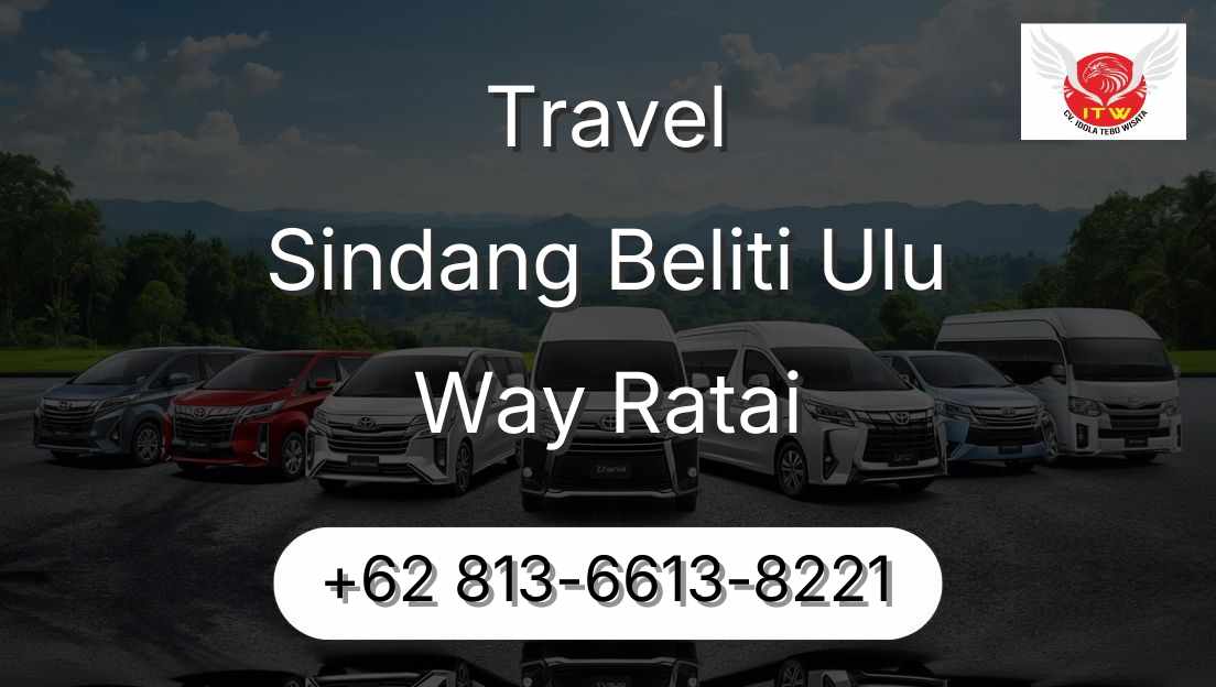 Travel Sindang Beliti Ulu Way Ratai