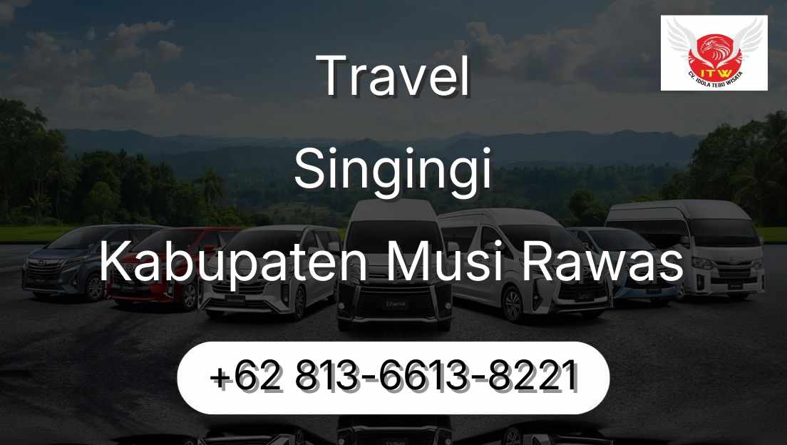Travel Singingi Kabupaten Musi Rawas
