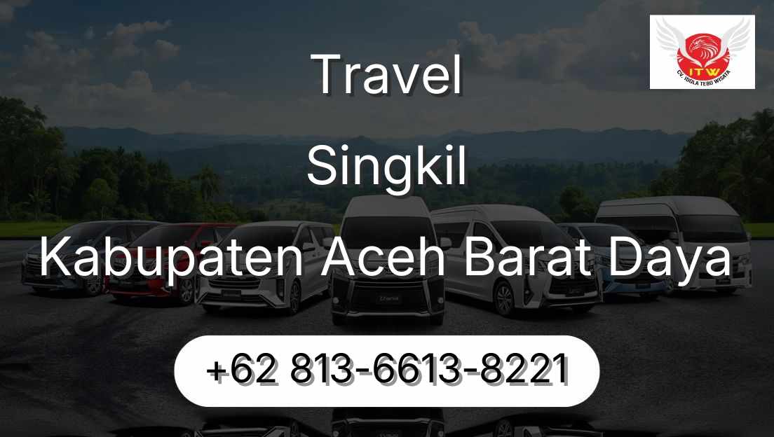 Travel Singkil Kabupaten Aceh Barat Daya