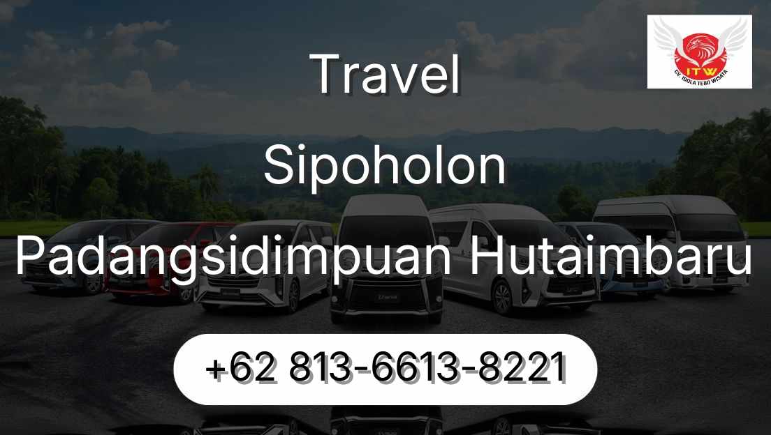 Travel Sipoholon Padangsidimpuan Hutaimbaru