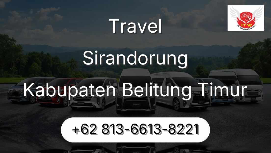 Travel Sirandorung Kabupaten Belitung Timur