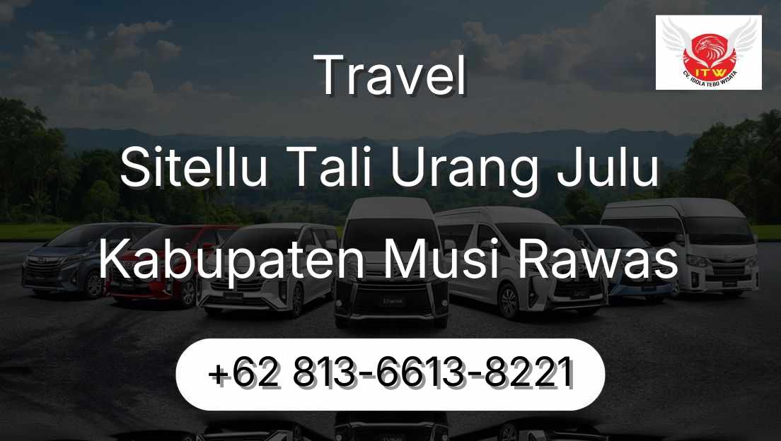 Travel Sitellu Tali Urang Julu Kabupaten Musi Rawas