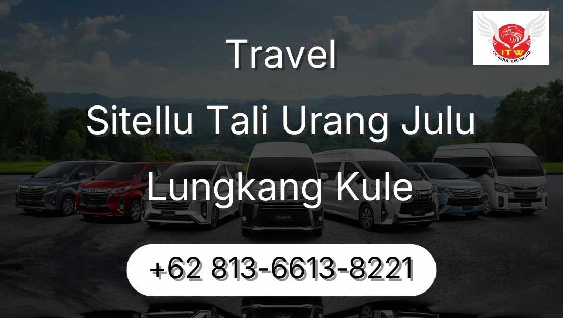 Travel Sitellu Tali Urang Julu Lungkang Kule