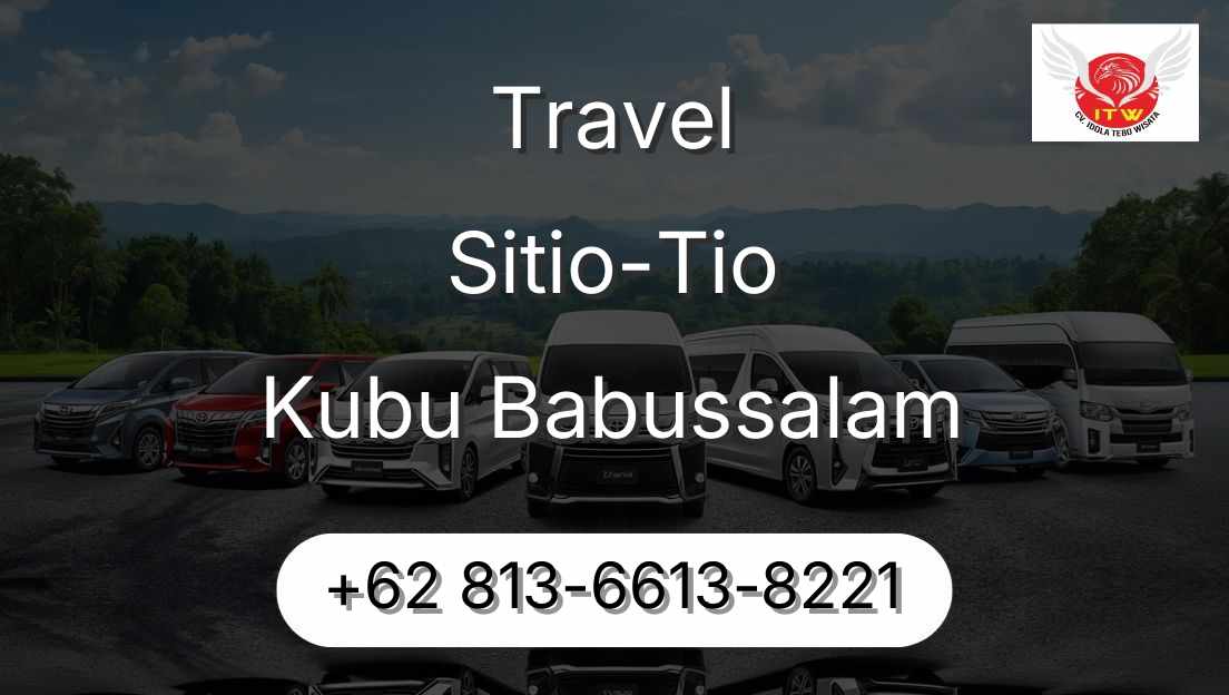 Travel Sitio-Tio Kubu Babussalam