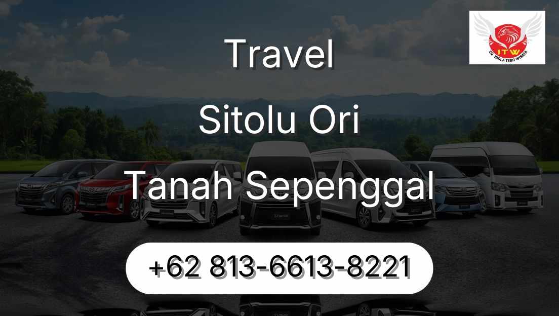 Travel Sitolu Ori Tanah Sepenggal