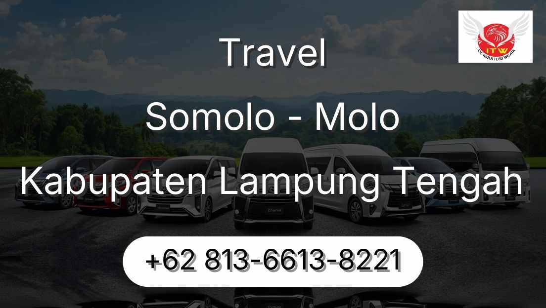 Travel Somolo - Molo Kabupaten Lampung Tengah