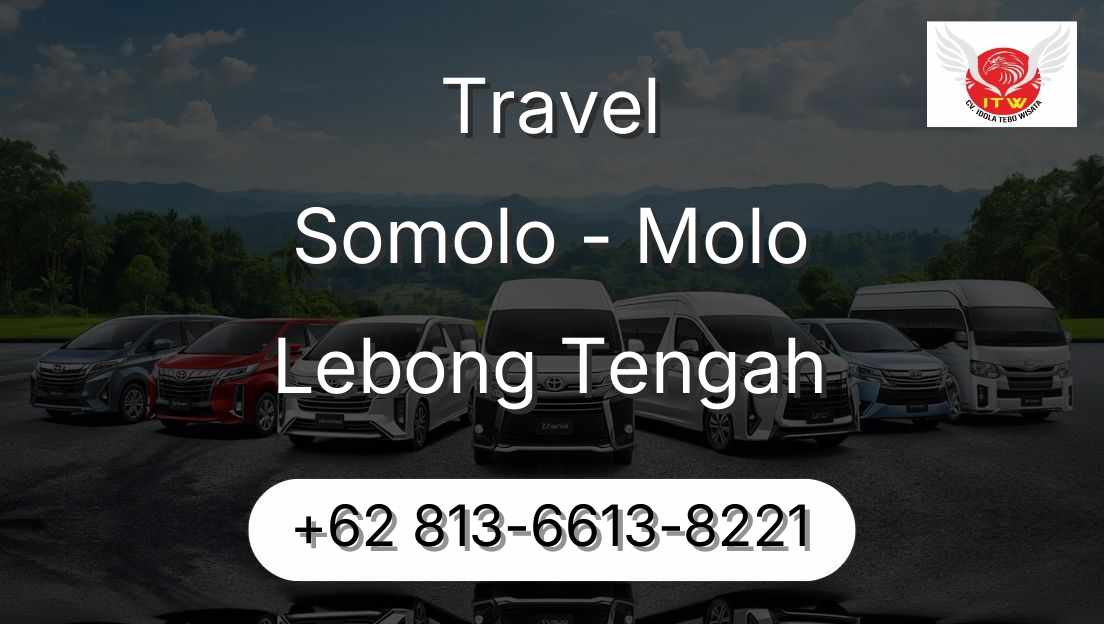 Travel Somolo - Molo Lebong Tengah