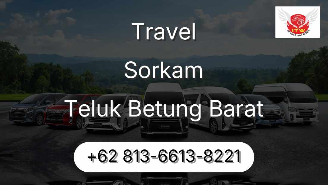 Travel Sorkam Teluk Betung Barat