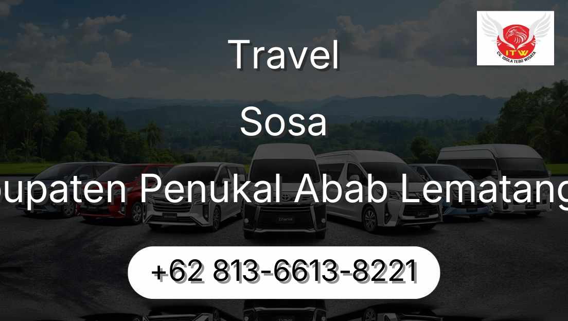 Travel Sosa Kabupaten Penukal Abab Lematang Ilir