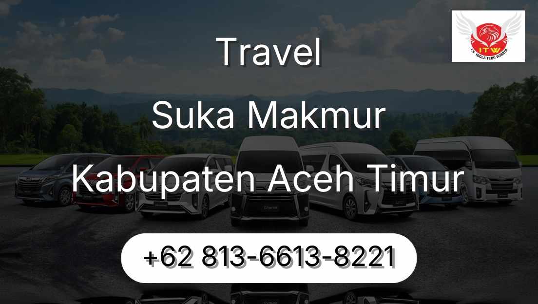 Travel Suka Makmur Kabupaten Aceh Timur