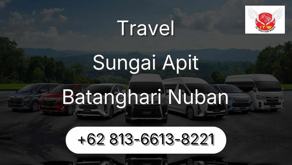 Travel Sungai Apit Batanghari Nuban