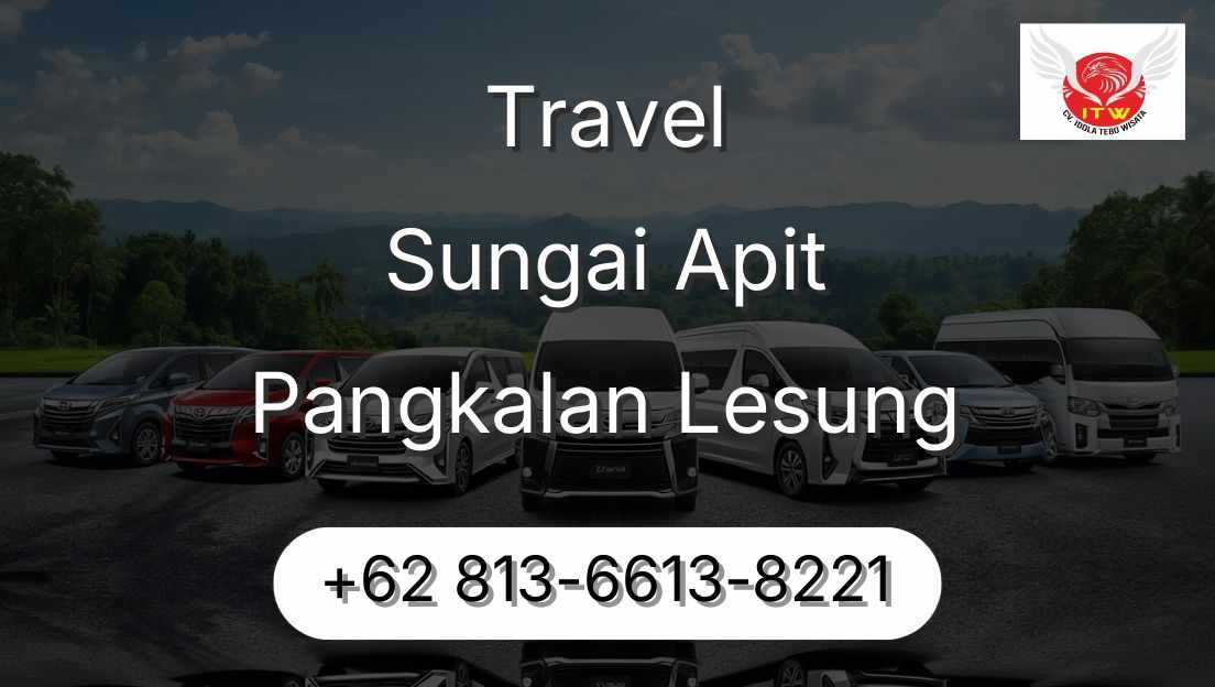 Travel Sungai Apit Pangkalan Lesung