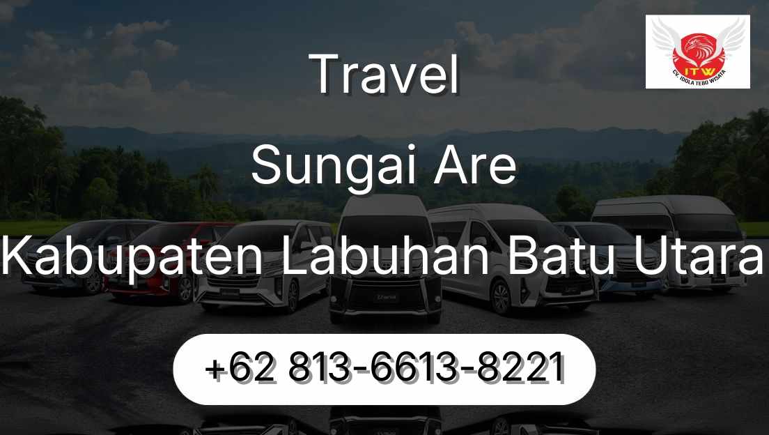 Travel Sungai Are Kabupaten Labuhan Batu Utara