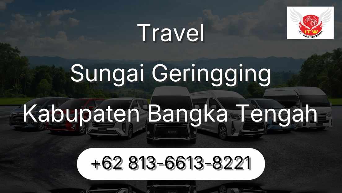Travel Sungai Geringging Kabupaten Bangka Tengah