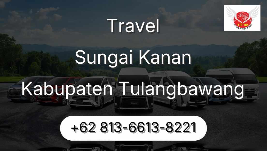 Travel Sungai Kanan Kabupaten Tulangbawang
