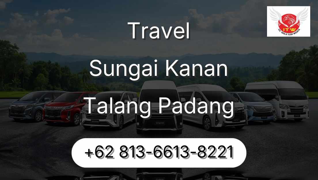 Travel Sungai Kanan Talang Padang