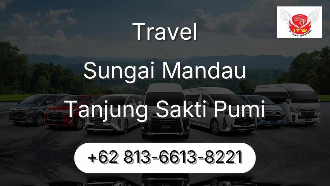Travel Sungai Mandau Tanjung Sakti Pumi