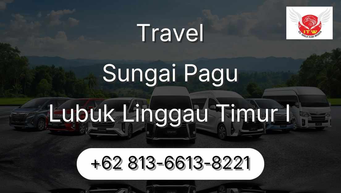 Travel Sungai Pagu Lubuk Linggau Timur I